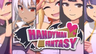 【汉化h游戏美少女游戏下载|VIP】Handyman Fantasy 水电工幻想 中文版【150M】